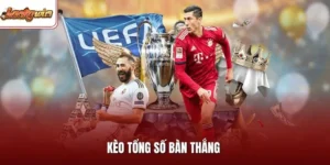 Kèo Tổng Số Bàn Thắng Và Cách Đặt Cược Chuẩn Từ Chuyên Gia