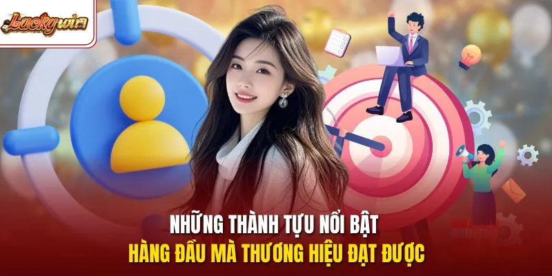Những thành tựu nổi bật hàng đầu mà thương hiệu đạt được