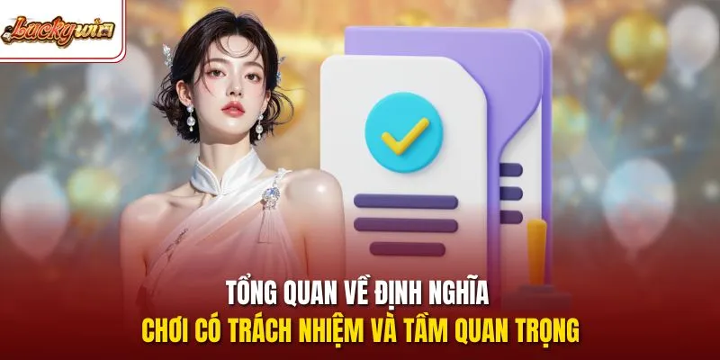 Tổng quan về định nghĩa chơi có trách nhiệm và tầm quan trọng